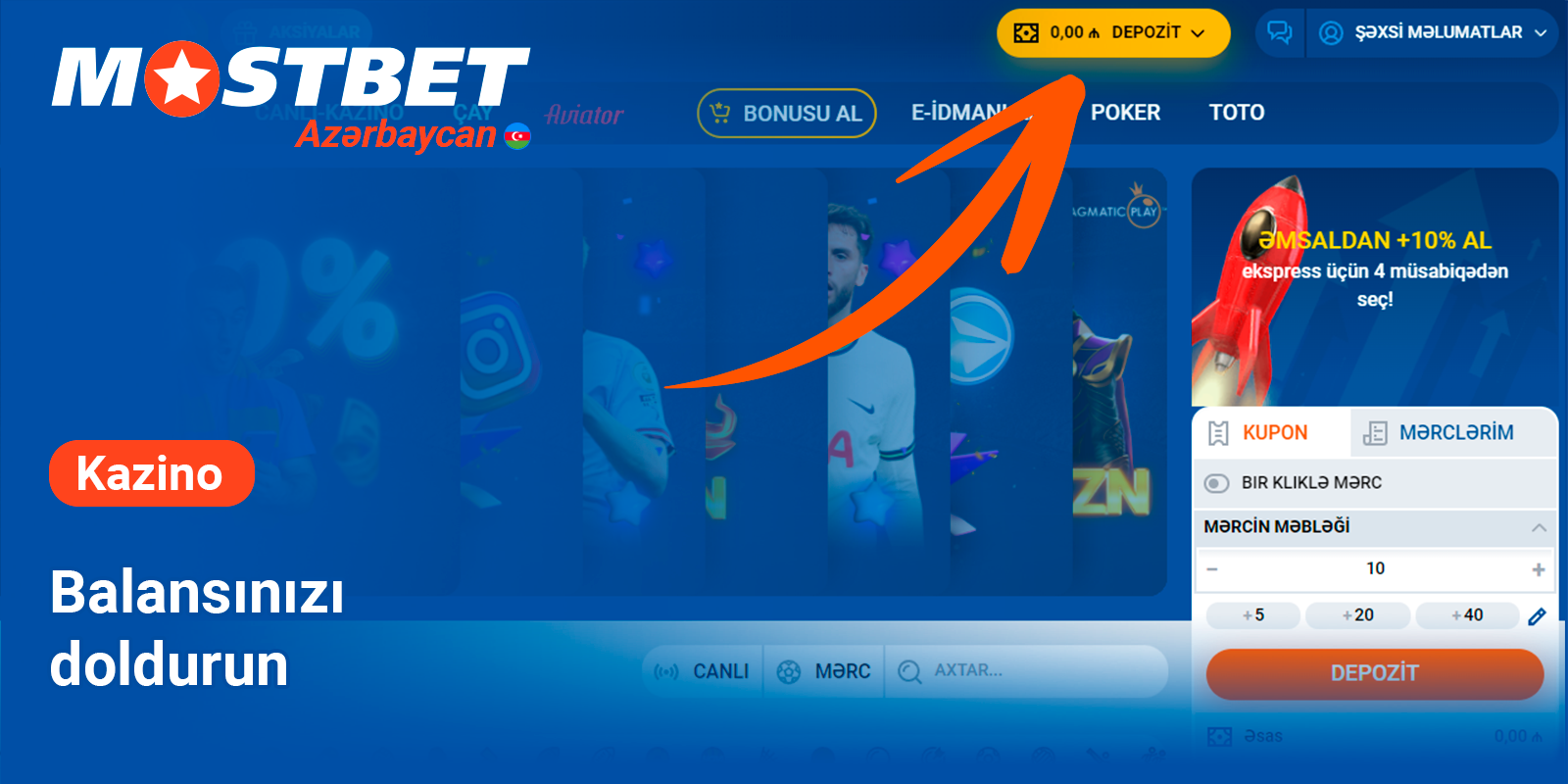 Depozit və ya kassir bölməsinə keçin və mostbet balansınızı doldurun